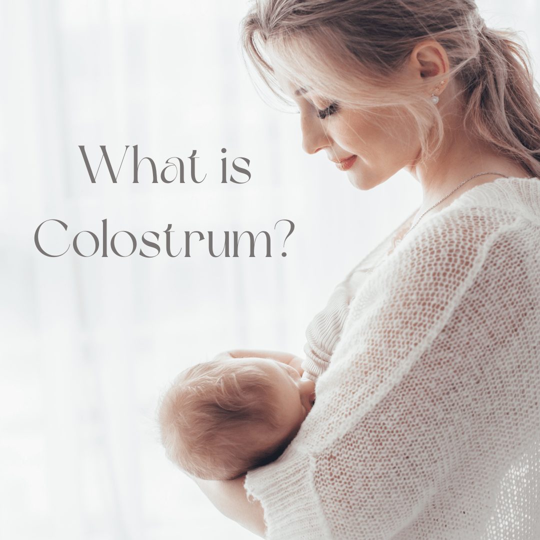 What Is Colostrum? Benefits of Liquid Gold for Newborn Babies
