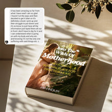 Load image into Gallery viewer, Into The Wilds Of Motherhood - Your Ultimate Survival Guide For New Mums (DIGITAL E-BOOK)
